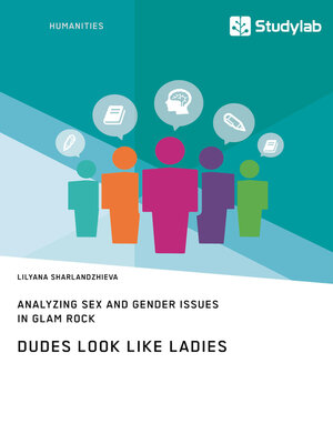cover image of Dudes Look like Ladies. Analyzing Sex and Gender Issues in Glam Rock